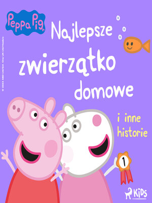 cover image of Świnka Peppa--Najlepsze zwierzątko domowe i inne historie